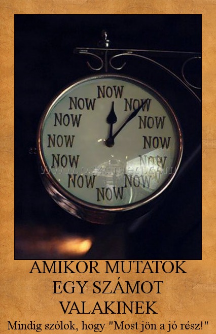 AMIKOR MUTATOK EGY SZÁMOT VALAKINEK
 
Mindig szólok, hogy 