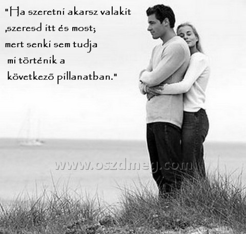 Ha szeretni akarsz valakit
 
