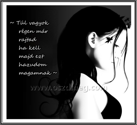 Túl vagyok régen már rajtad Túl vagyok régen már rajtad