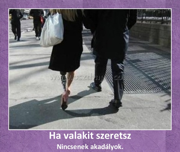 Ha valakit szeretsz Ha valakit szeretsz
Nincsenek akadályok.