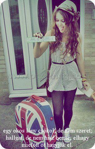 egy okos lány csókol
 
egy okos lány csókol, de nem szeret; hallgat, de nem hisz benne; elhagy mielőtt őt hagyják el.