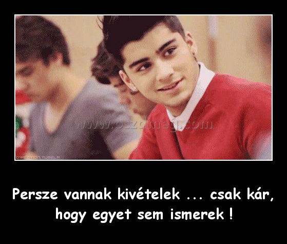 Persze vannak kivételek
 
