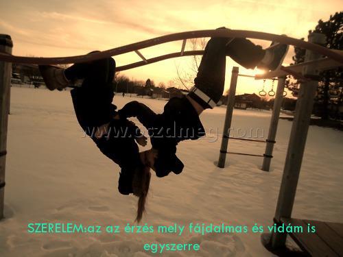 SZERELEM:az az érzés mely
 
SZERELEM:az az érzés mely fájdalmas és vidám is egyszerre